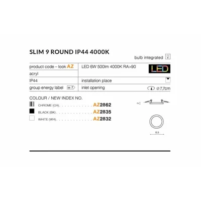 Точковий світильник AZzardo SLIM 9 ROUND IP44 4000K AZ2832 Точковий світильник AZzardo SLIM 9 ROUND IP44 4000K AZ2832
